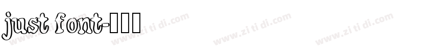 just font字体转换